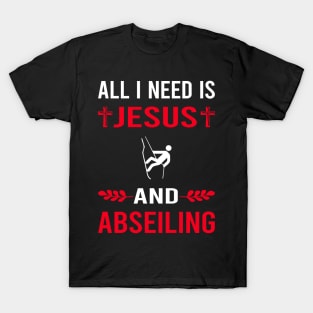 I Need Jesus And Abseiling Abseil T-Shirt